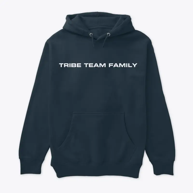 TRIBE TEAM FAMILY